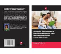 Aquisição da linguagem e consciência linguística em famílias multilingues: O exemplo do programa HIPPY