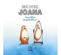 Ara em dic Joana: 26 (Àlbums il·lustrats)
