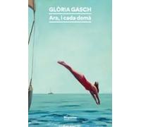Ara, i cada demà | Glòria Gasch