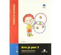 Ara Ja Puc 2. Problemes de Matematiques - 9788430705146