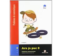 Ara Ja Puc 8. Quadern de Problemes - 9788430708406