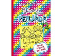 Ara sí, penjada del tot!: Diari d'una penjada 12