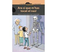 Ara si que m'has tocat el nas!: 4 (La Tortuga Setciències)