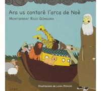 Ara us contaré l'arca de Noè (Infantil Ilustrado)