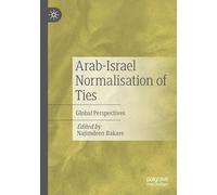 Arab-Israel Normalisation of Ties: Global Perspectives