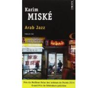 Arab Jazz (prix Du Meilleur Polar Des Lecteurs De Points 2014)