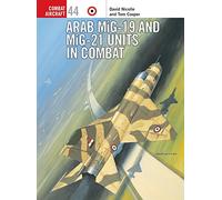 Arab MiG-19 & MiG-21 Units in Combat: 44 (Combat Aircraft)