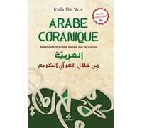 Arabe coranique Niveau débutant A1: Méthode d'arabe basée sur le Coran (Méthodes de langues)