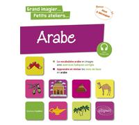 Arabe en images avec exercices ludiques: Apprendre et réviser les mots de base niveau A1 | Mathieu Guidère
