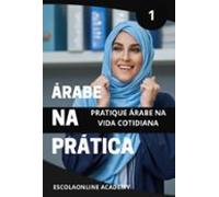 Árabe Na Prática 1 Dialeto Sírio & Libanês (ebook)