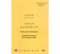 Arabe Para Extranjeros: Gramatica Practica De La Lengua Arabe