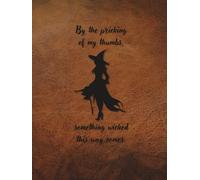 ARABELLA ALLEY Create your own Recipe Book, Journal, Sketch Book, Scrapbook, Photo Album, All-purpose Writing Journal, Halloween, Gothic, 8.5"x11", ... Witch, Something Wicked This Way Comes