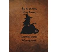 ARABELLA ALLEY Create your own Recipe Book, Journal, Sketchbook, Scrapbook, Photo Album, All-purpose Writing Journal, Halloween, Gothic, 8.5"x11", 300 ... Witch, Something Wicked This Way Comes