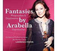 Arabella Steinbacher (violín), Orchestre Philarmonique de Monte-Carlo - Fantasías