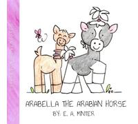 Arabella the Arabian Horse (Stableton Adventures Baby)
