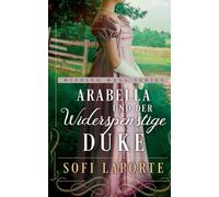 Arabella und der widerspenstige Duke: 2