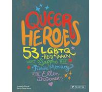 Arabelle Sicard Queer Heroes (dt.): 53 LGBTQ-Heldinnen von Sappho b (Tapa dura)