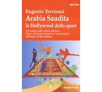 Arabia Saudita. Hollywood dello sport. Sci, tennis, golf, calcio, atletica... Fino a dove può arrivae la «rivoluzione» del Regno di Bin Salman (Sport.doc)