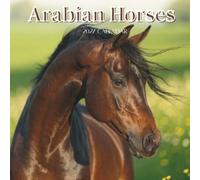 Arabian Horses Calendar 2027: 12 Months of Grace, Beauty & Timeless Arabian Horses