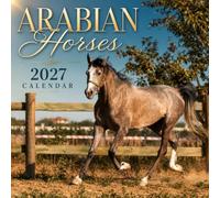 Arabian Horses Calendar 2027