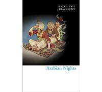 Arabian Nights: A Captivating Journey Through Ancient Folklore And Fables (Collins Classics)