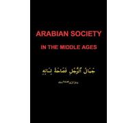 Arabian Society in the Middle Ages