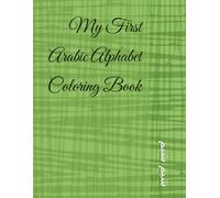 Arabic Alphabet Coloring Book for Kids: Learn & Color