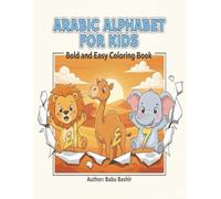 Arabic Alphabet For Kids: Bold and Easy Coloring Book