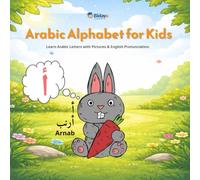 Arabic Alphabet for Kids: Learn Arabic Letters with Pictures & English Pronunciation