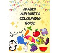 Arabic alphabets colouring book (My Arabic colouring adventure)