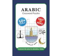 Arabic Crossword Puzzles: Crossword Puzzles with Easy to Read Print about Arabics, Egypt, Geography and More I 6x9 inches, 120 pages I 50+… Gift for Vacations, Holidays and Relaxation