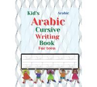 Arabic cursive writing book for Teen: Alphabet tracing practice workbook of Arabic cursive writing book for teen , kids and beginners logbook