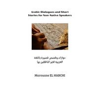Arabic Dialogues and Short Stories for Non-Native Speakers