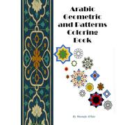 Arabic Geometric and Patterns Coloring Book