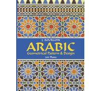 Arabic Geometrical Pattern and Design (Dover Pictorial Archive)