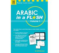 Arabic in a Flash Kit Volume 1: A Set of 448 Flash Cards with 32-page Instruction Booklet (Volume 1) (Tuttle Flash Cards)