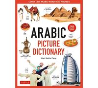 Arabic Picture Dictionary: Learn 1,500 Arabic Words and Phrases (Includes Online Audio)