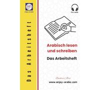Arabisch-Arbeitsheft: Lesen & Schreiben (The Reading & ًWriting Book - Multilingual Series)