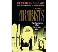 Arabists: The Romance of an American Elite