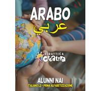 ARABO: ALUNNI NAI - ITALIANO L2 - PRIMA ALFABETIZZAZIONE