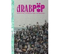 Arabpop. Rivista di arti e letterature arabe contemporanee. Città (Vol. 9)