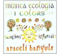 Araceli Banyuls - Música ecologia i colors