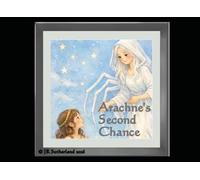 Arachne's Second Chance (Once Upon a Myth)