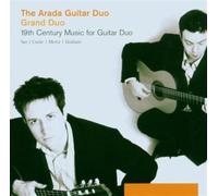 Arada Guitar Duo - Arada Guitar Duo - 19th Century Guitar Duos