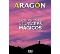 Excursiones a lugares mágicos: 2 (Aragón)