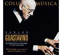 Aragon - Guastavino: Se Equivoco La Paloma Y Otras Canciones