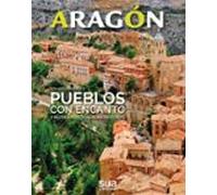 Aragon. Pueblos Con Encanto