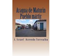 Aragua de Maturin: Pueblo martir