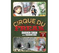 Arai, Takahiro - Cirque Du Freak: The Manga Omnibus Edition, Vol. 2: tunnels of blood