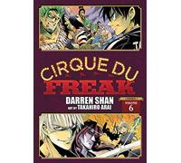 Arai, Takahiro - Cirque Du Freak: The Manga, Vol. 6: lord of the shadows (CIRQUE DU FREAK MANGA OMNIBUS GN)